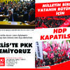 Milletin Birliği, Vatanın Bütünlüğü İçin HDP Kapatılsın