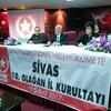 Sivas İl Kurultayımız Gerçekleştirildi