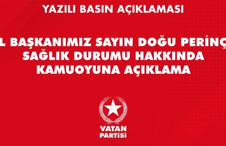 Genel Başkanımız Doğu Perinçek’in Sağlık Durumu Hakkında Açıklama