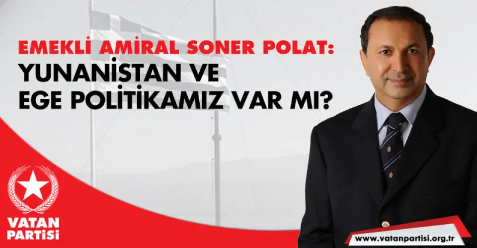Soner Polat: Yunanistan ve Ege politikamız var mı? 1 1762510820_1762510820_947_icerik.jpg