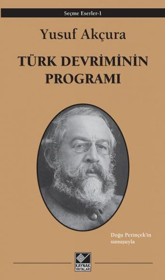 Yusuf Akçura’yı niçin okumalı - Resim : 1