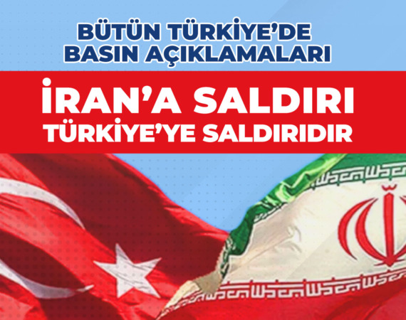 20260301-İran'a-Saldırmak-Türkiye'ye-Saldırmaktır-Basın-Açıklaması-Toplu